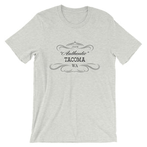 Washington - Tacoma WA - Short-Sleeve Unisex T-Shirt - "Authentic"