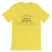 New Mexico - Santa Fe NM - Short-Sleeve Unisex T-Shirt - "Authentic"