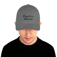 Margo's Collection - Pray for a Miracle - Structured Twill Cap - 2 Sizes - Embroidered Front and Back (#WUM)