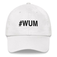 Margo's Collection - #WUM (wakeupmargo) - Dad hat - Different hat colors available
