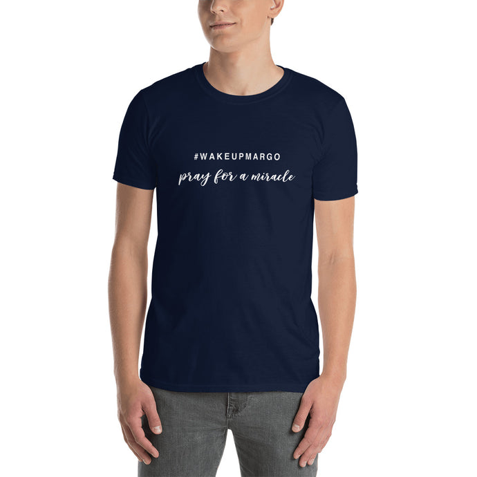 Margo's Collection - #WAKEUPMARGO - Short-Sleeve Unisex T-Shirt