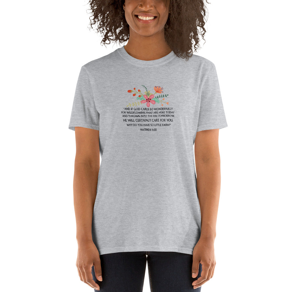 Margo's Collection - Matthew 6:30 Floral - Short-Sleeve Unisex T-Shirt