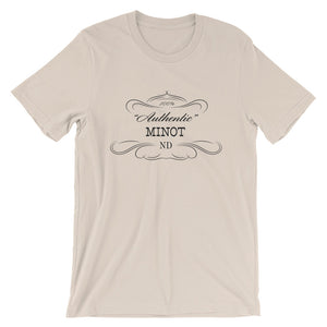 North Dakota - Minot ND - Short-Sleeve Unisex T-Shirt - "Authentic"