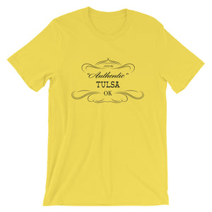 Oklahoma - Tulsa OK - Short-Sleeve Unisex T-Shirt - "Authentic"