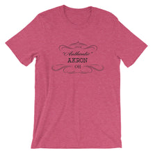 Ohio - Akron OH - Short-Sleeve Unisex T-Shirt - "Authentic"