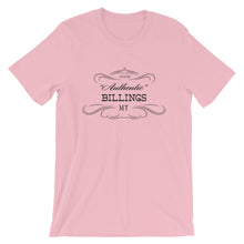 Montana - Billings MT - Short-Sleeve Unisex T-Shirt - "Authentic"