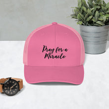 Margo's Collection - Pray for a Miracle - Trucker Cap - Different hat colors available