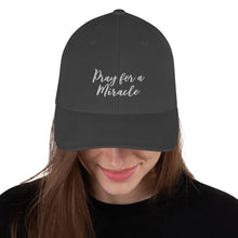 Margo's Collection - Pray for a Miracle - Structured Twill Cap - 2 Sizes - Embroidered Front and Back (#WUM)