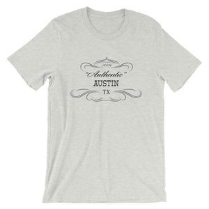 Texas - Austin TX - Short-Sleeve Unisex T-Shirt - "Authentic"