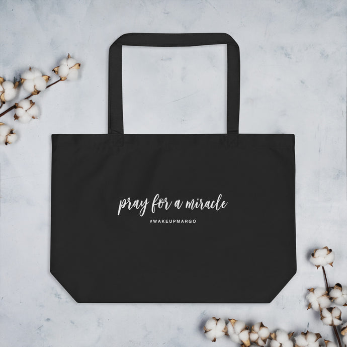 Margo's Collection - Pray for a Miracle - Large organic tote bag