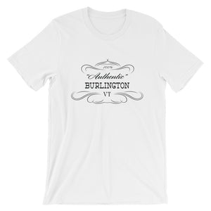 Vermont - Burlington VT - Short-Sleeve Unisex T-Shirt - "Authentic"