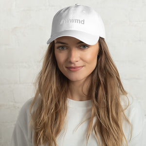 Margo's Collection - #wwmd (what would Margo do) - Dad hat - Different hat colors available