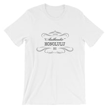 Hawaii - Honolulu HI - Short-Sleeve Unisex T-Shirt - "Authentic"