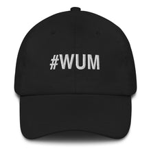 Margo's Collection - #WUM (wakeupmargo) - Dad hat - Different hat colors available