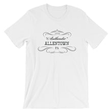 Pennsylvania - Allentown PA - Short-Sleeve Unisex T-Shirt - "Authentic"