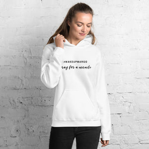 Margo's Collection - #WAKEUPMARGO - Unisex Hoodie