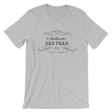 California - San Francisco CA - Short-Sleeve Unisex T-Shirt - "Authentic"