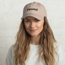 Margo's Collection - #wwmd (what would Margo do) - Dad hat - Different hat colors available