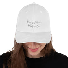 Margo's Collection - Pray for a Miracle - Structured Twill Cap - 2 Sizes - Embroidered Front and Back (#WUM)