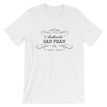 California - San Francisco CA - Short-Sleeve Unisex T-Shirt - "Authentic"