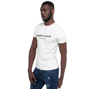 Margo's Collection - Pray for a Miracle - Short-Sleeve Unisex T-Shirt