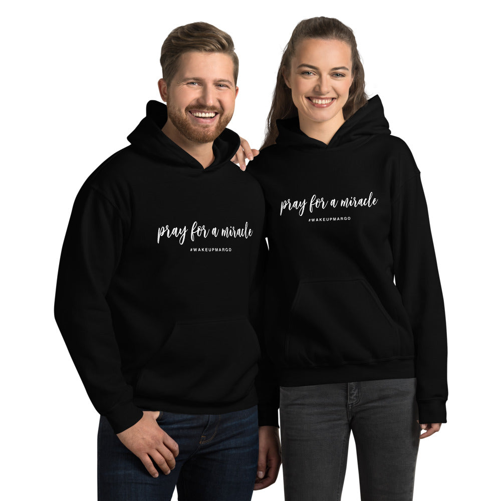Margo's Collection - Pray for a Miracle - Unisex Hoodie