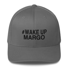 Margo's Collection - #WAKUPMARGO - Structured Twill Cap - 2 Sizes - Embroidered Front and Back (#WUM)