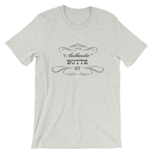 Montana - Butte MT - Short-Sleeve Unisex T-Shirt - "Authentic"