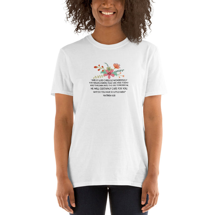 Margo's Collection - Matthew 6:30 Floral - Short-Sleeve Unisex T-Shirt