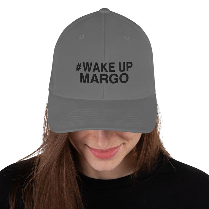 Margo's Collection - #WAKUPMARGO - Structured Twill Cap - 2 Sizes - Embroidered Front and Back (#WUM)