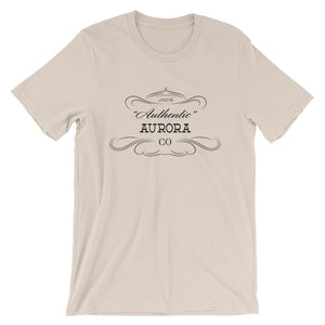 Colorado - Aurora CO - Short-Sleeve Unisex T-Shirt - "Authentic"