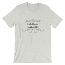 North Carolina - Raleigh NC - Short-Sleeve Unisex T-Shirt - "Authentic"