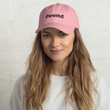 Margo's Collection - #wwmd (what would Margo do) - Dad hat - Different hat colors available