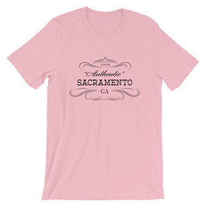 California - Sacramento CA - Short-Sleeve Unisex T-Shirt - "Authentic"