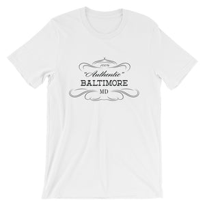 Maryland - Baltimore MD - Short-Sleeve Unisex T-Shirt - "Authentic"