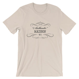 Wisconsin - Madison WI - Short-Sleeve Unisex T-Shirt - "Authentic"