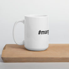 Margo's Collection - #margostrong - 15oz Coffee Mug