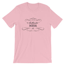 Arizona - Mesa AZ - Short-Sleeve Unisex T-Shirt - "Authentic"
