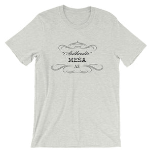 Arizona - Mesa AZ - Short-Sleeve Unisex T-Shirt - "Authentic"
