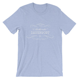 Iowa - Davenport IA - Short-Sleeve Unisex T-Shirt - "Authentic"