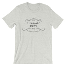 Utah - Provo UT - Short-Sleeve Unisex T-Shirt - "Authentic"