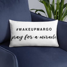 Margo's Collection - #WAKEUPMARGO -  Pillow