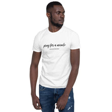 Margo's Collection - Pray for a Miracle - Short-Sleeve Unisex T-Shirt