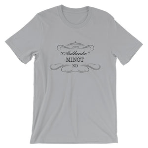 North Dakota - Minot ND - Short-Sleeve Unisex T-Shirt - "Authentic"